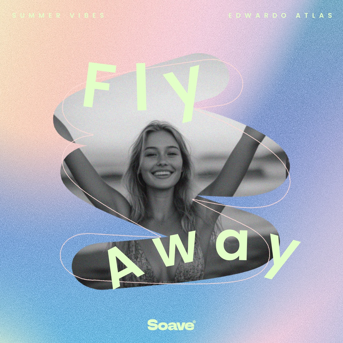 Fly Away - Single by Summer Vibes & Edwardo Atlas album cover