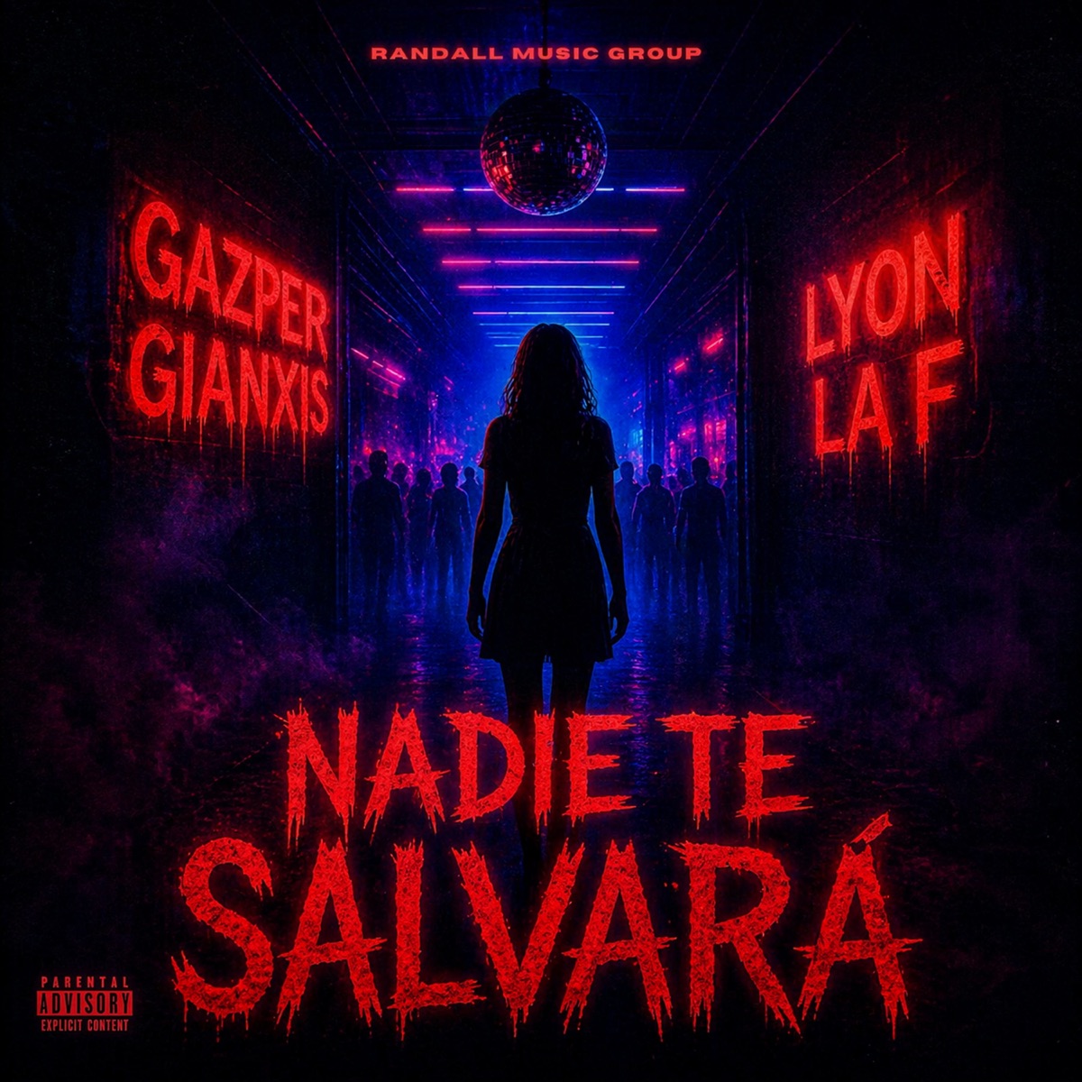 Nadie Te Salvará - Single by Gazper Gianxis, Lyon la f & RVNDVLL album cover