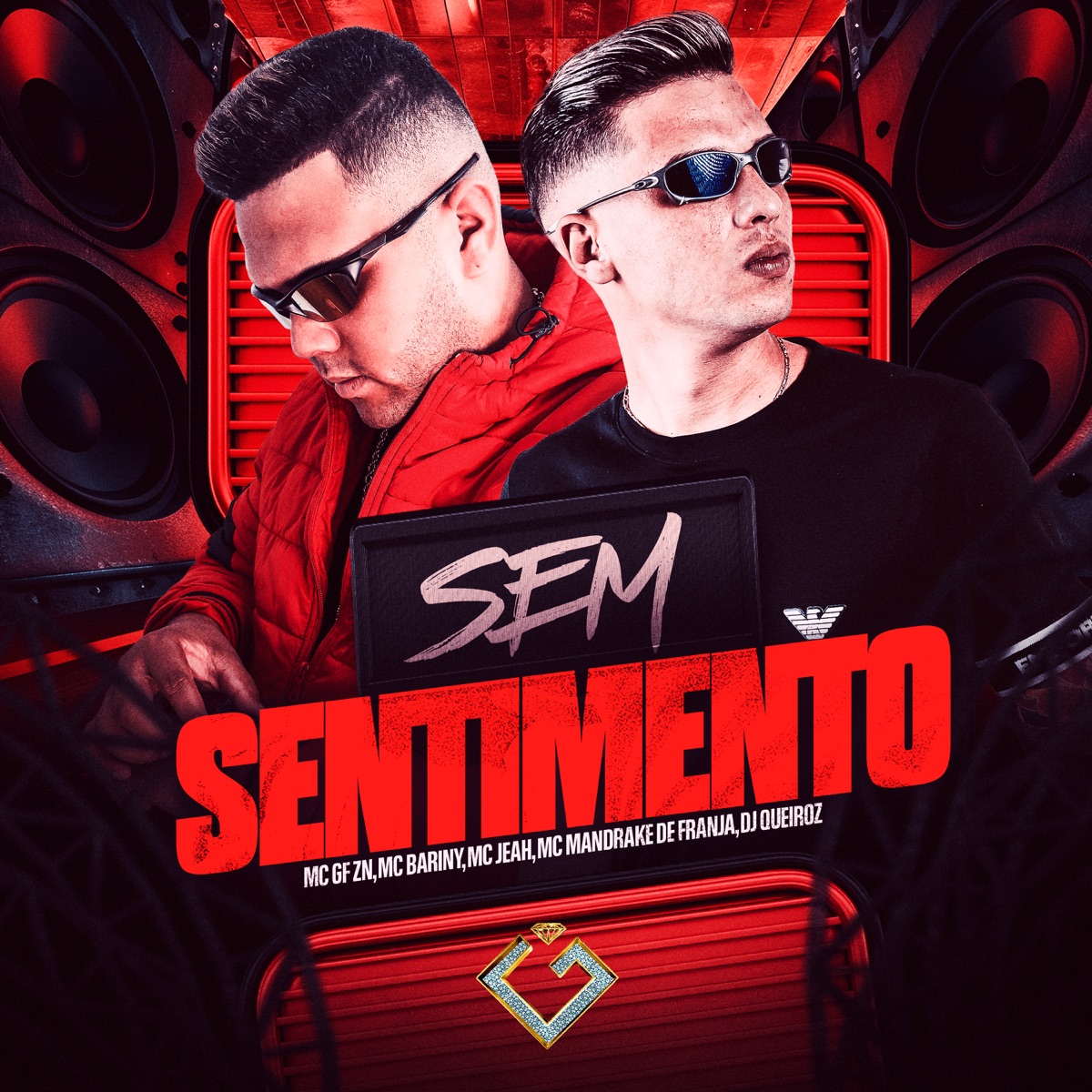 Sem Sentimento (feat. MC MANDRAKE DE FRANJA) - Single by Mc Bariny, MC GF ZN, MC Jeah & Dj Queiroz album cover