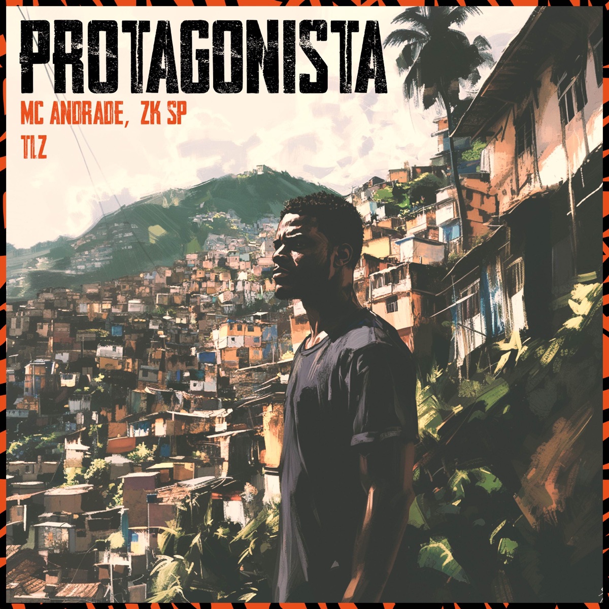 PROTAGONISTA - Single by MC Andrade, TLZ & ZK SP album cover