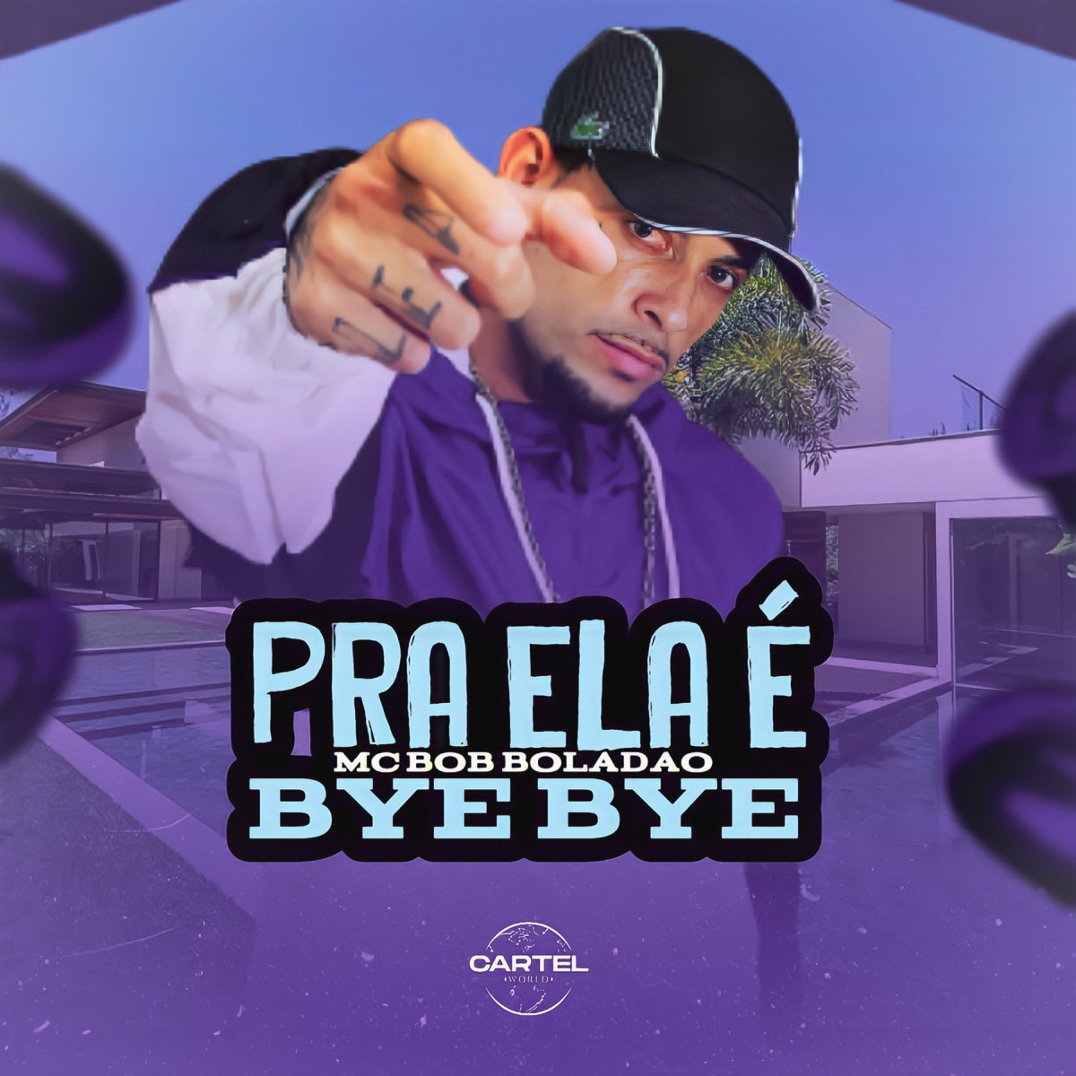 Pra Ela é Bye Bye - Single by MC Bob Boladão album cover