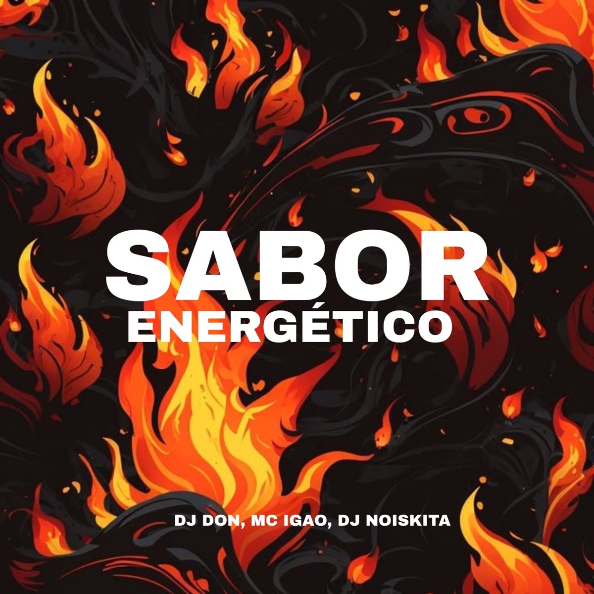 SABOR ENERGETICO - Single by Mc Igão, DJ Noiskita & DJ DON album cover