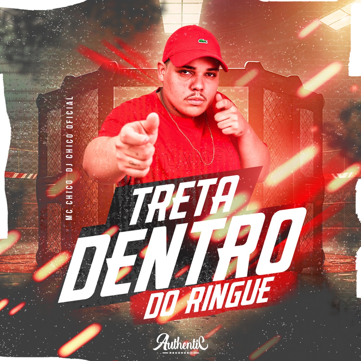 Treta Dentro do Ringue - Single by DJ CHICO OFICIAL & MC CHICO album cover