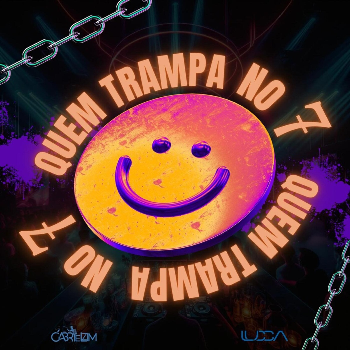 Quem Trampa no 7 - Single by Lucca & MC Gabrielzim album cover
