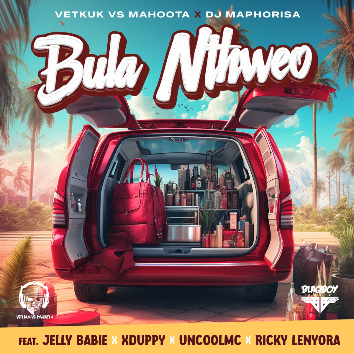 Bula Nthweo (feat. Jelly Babie, Xduppy, Uncool MC & Ricky Lenyora) [Radio Edit] - Single by Mahoota, Vetkuk & DJ Maphorisa album cover