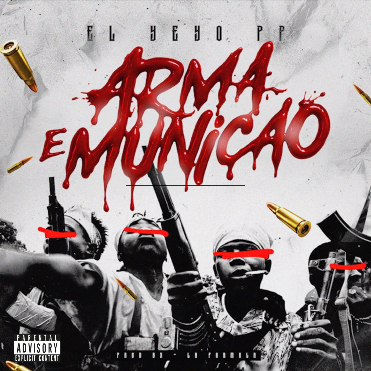 Arma e Municao - Single by El Yeyo PP album cover