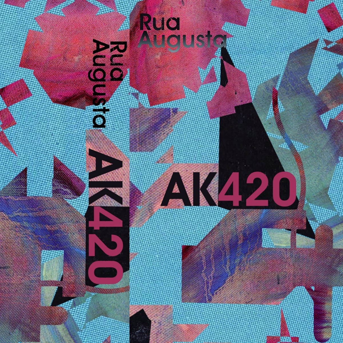 Rua Augusta by AK420 album cover