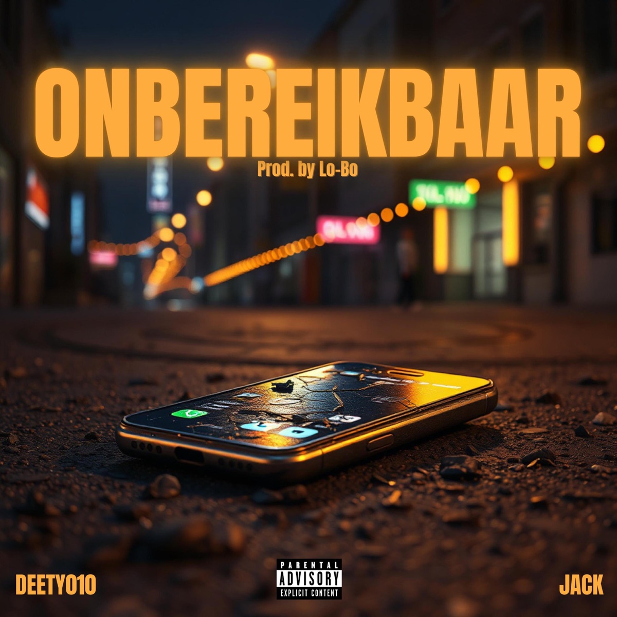 Onbereikbaar - Single by Deety010 & Jack album cover