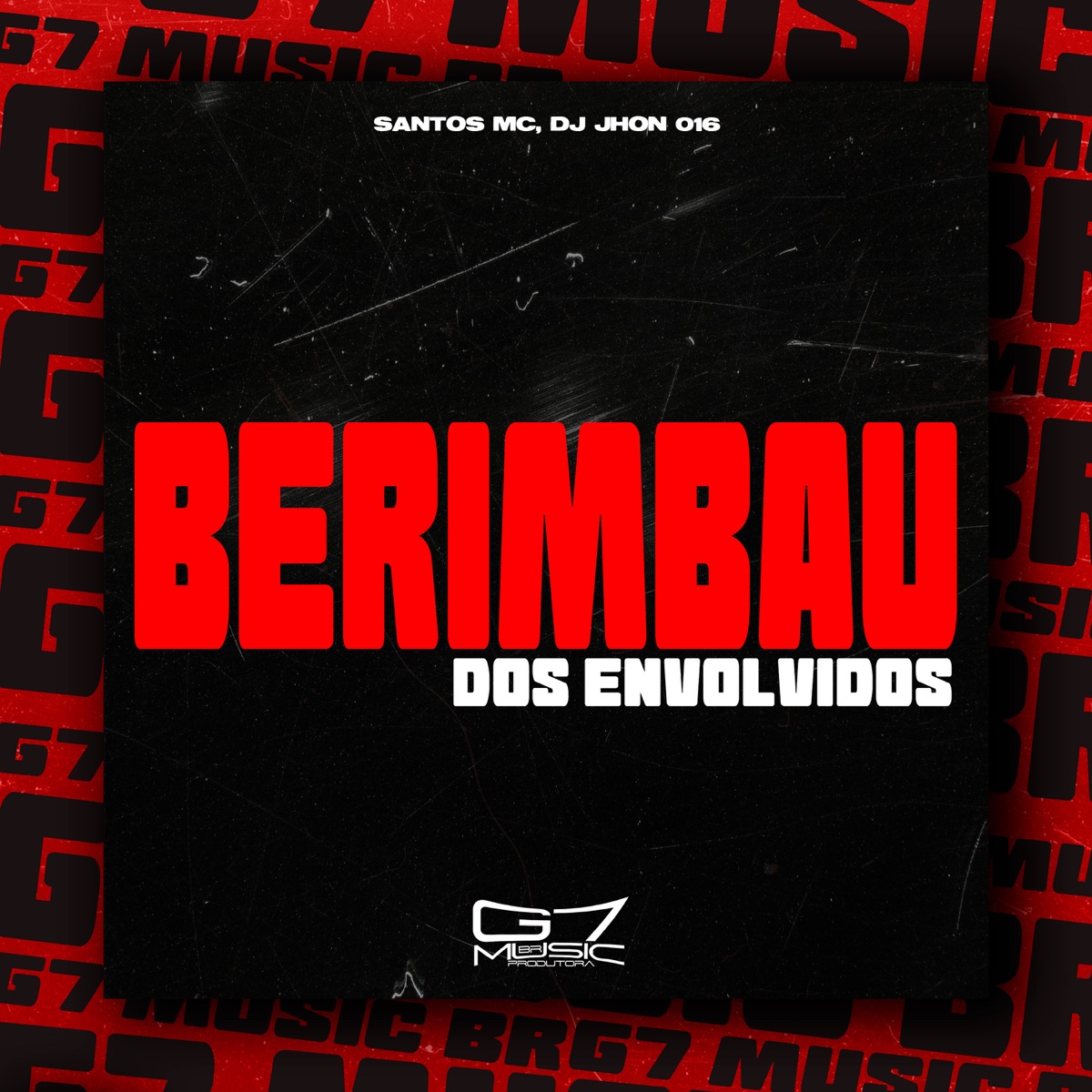 Berimbau dos Envolvidos - Single by Santos MC & DJ Jhon 016 album cover