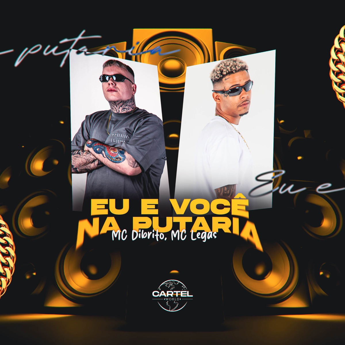 Eu e Você na Putaria - Single by Mc Legas, Mc Dibrito & DJ Impostor album cover