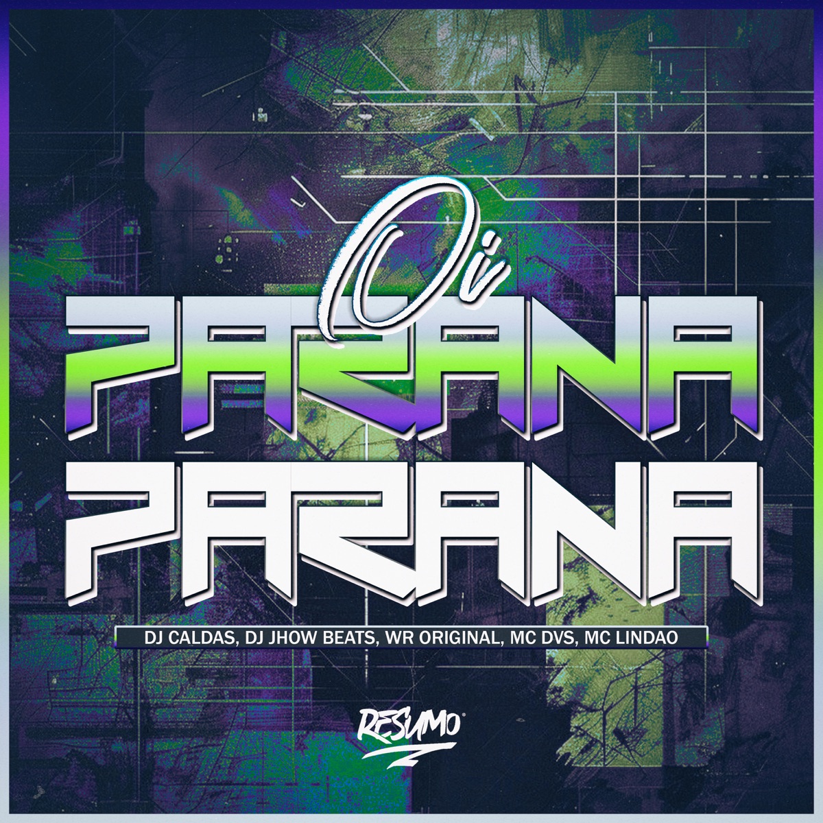 Oi Parana Parana (feat. DJ Jhow Beats & Mc DVS) - Single by Mc Lindão, WR ORIGINAL & DJ Caldas album cover