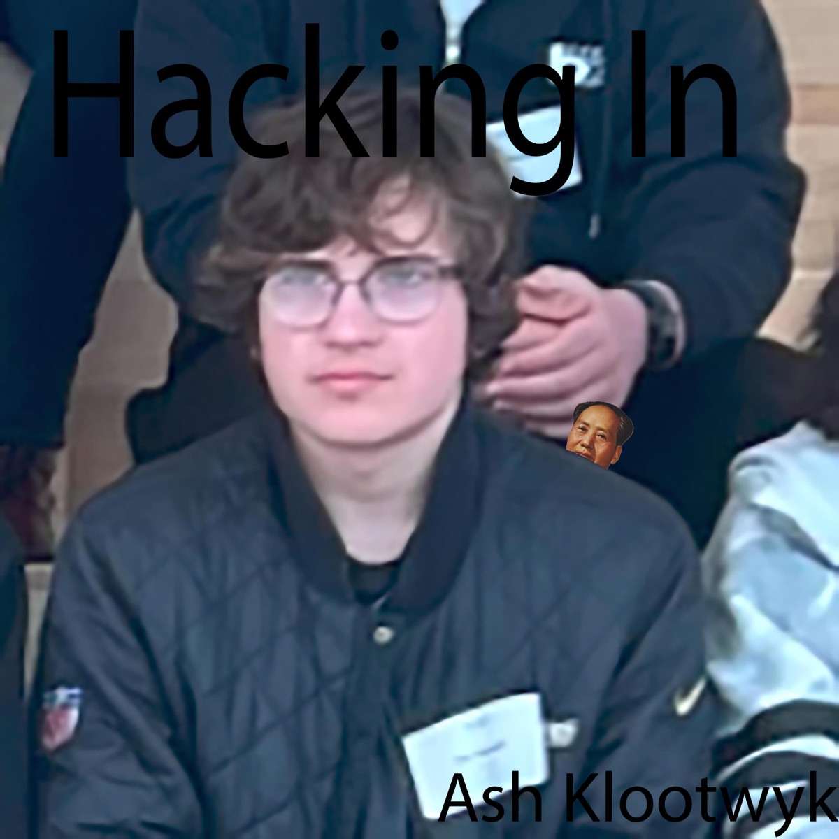 Hacking In - Single by Ash Klootwyk album cover