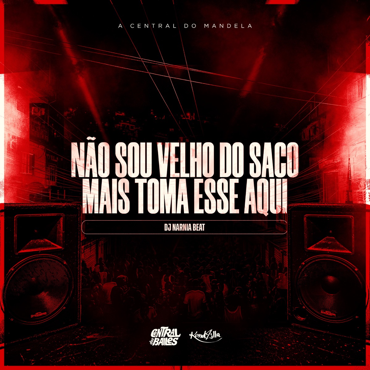 Não Sou Velho Do Saco Mais Toma Esse Aqui - Single by DJ NARNIA BEAT album cover
