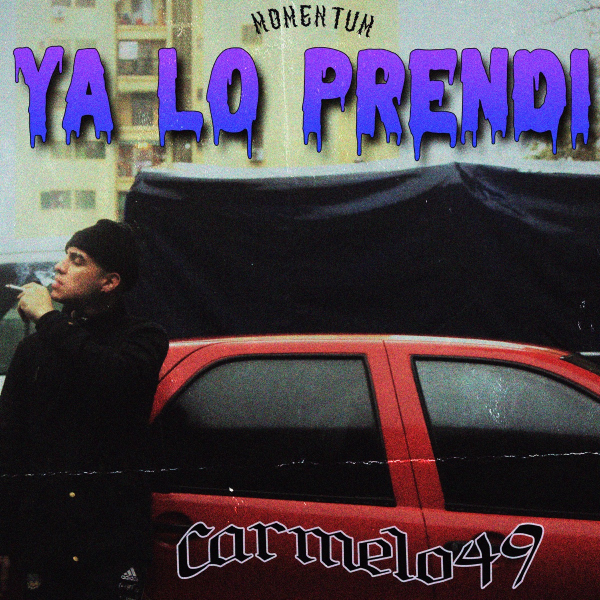 Ya Lo Prendí - Single by CARMELO 49 album cover