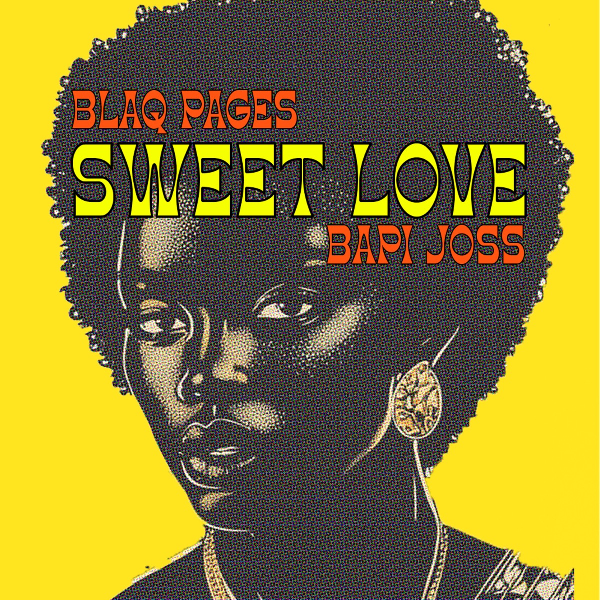 Sweet Love - Single by Blaq Pages & Bapi Joss album cover