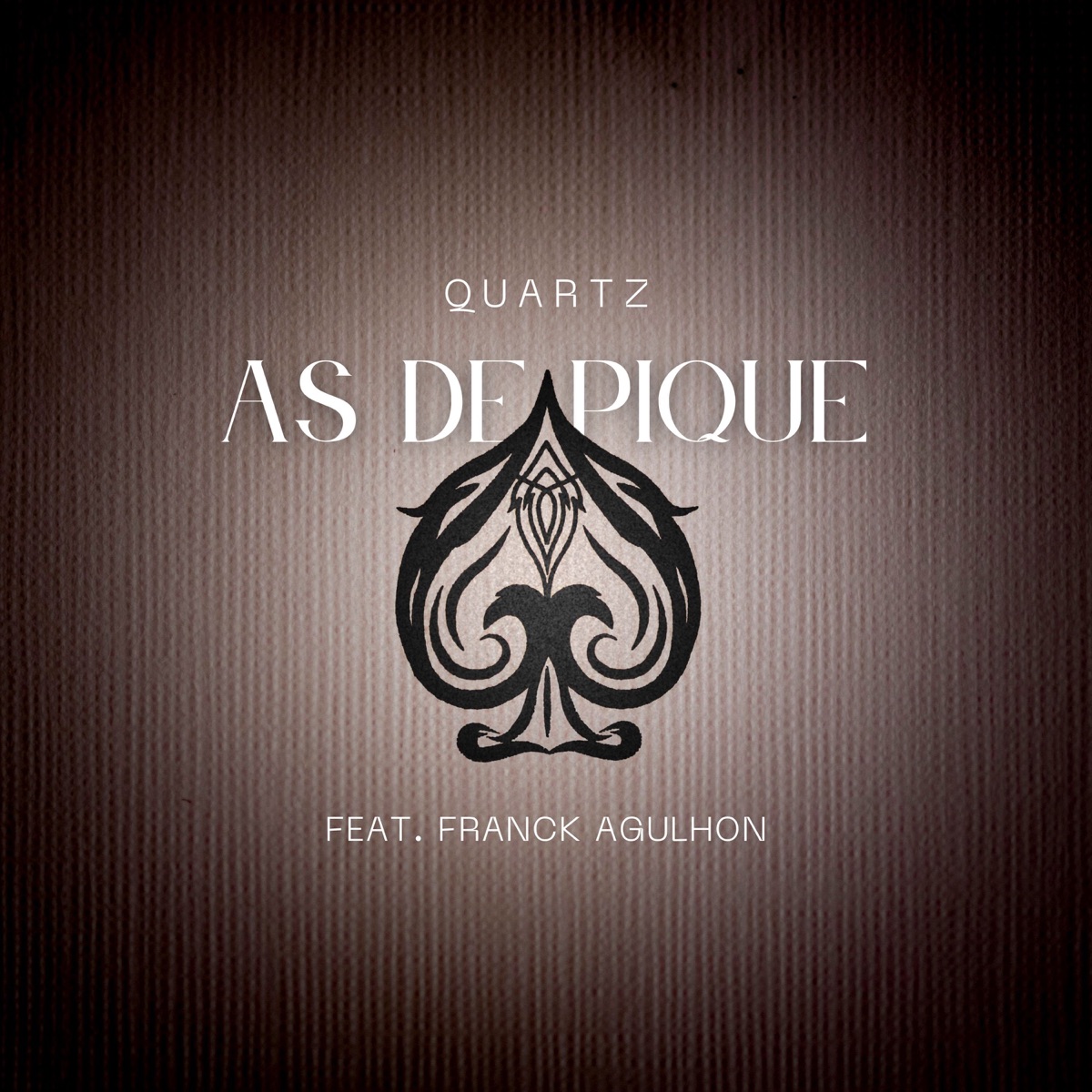 As de pique (feat. Franck Agulhon) - Single by QUARTZ album cover