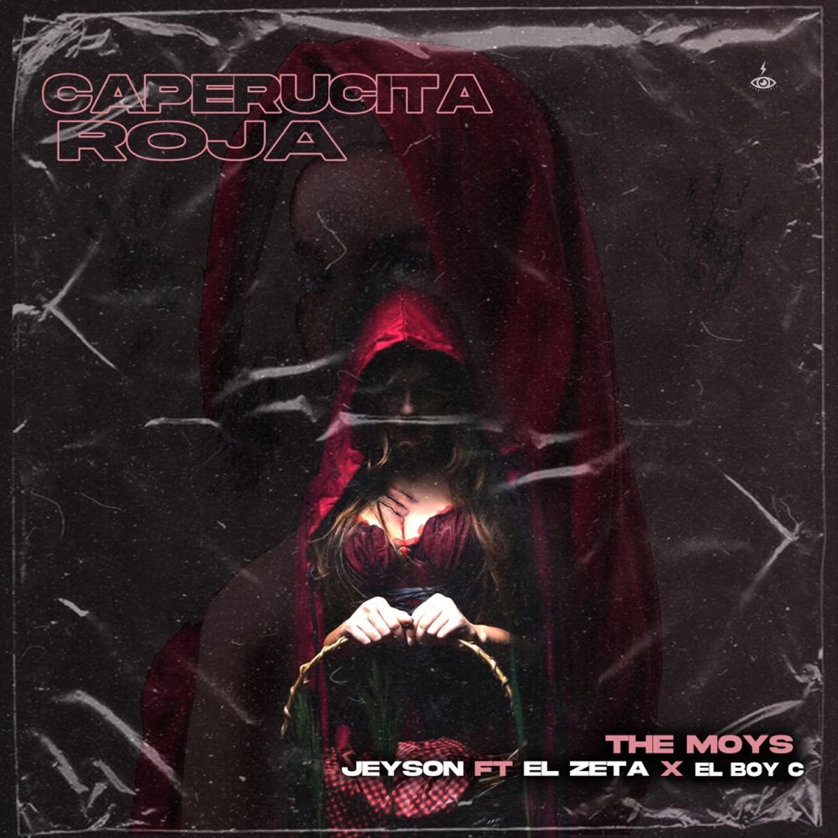 Caperucita Roja (feat. The Moys, Jeyson & El Zeta) - Single by El Boys C album cover