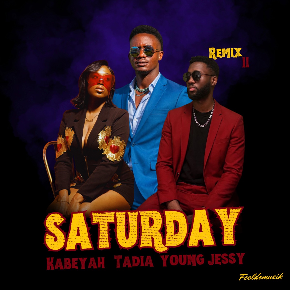 Saturday (Remix II) - Single by Kabeyah, TADIA & Young Jessy album cover