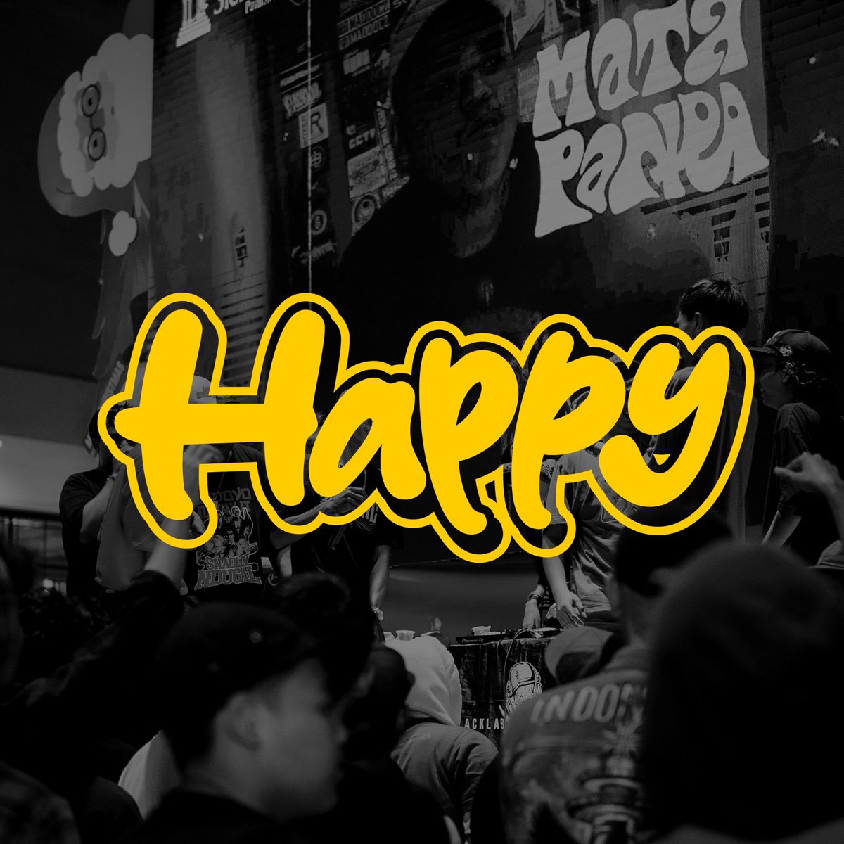 Happy (feat. Chandrakilla) - Single by Mata Panda album cover