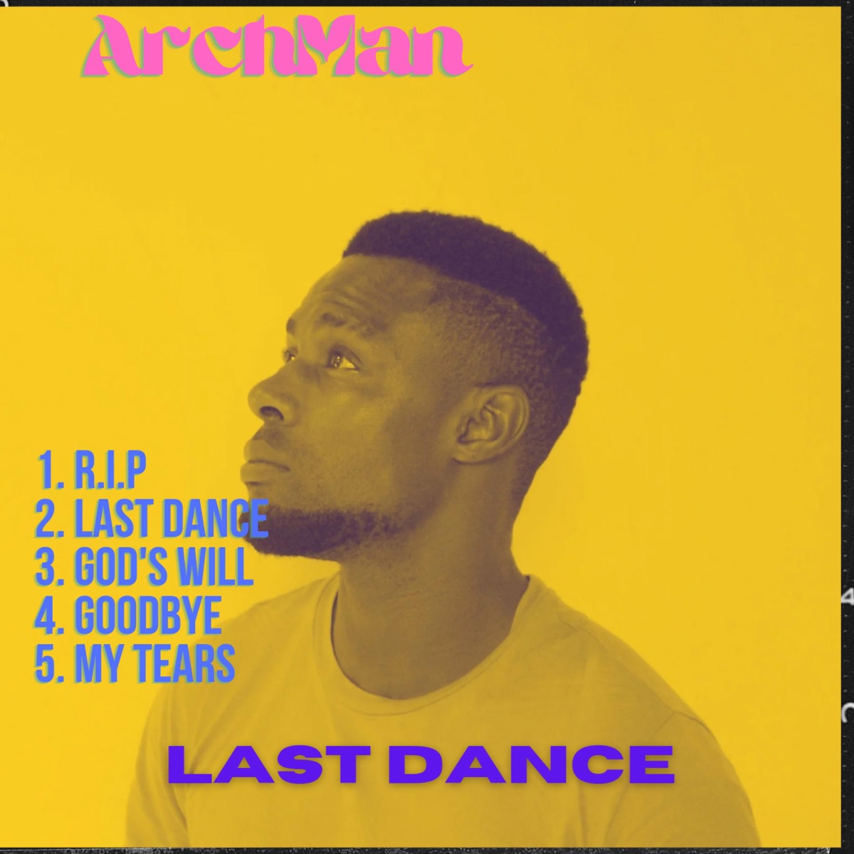 Last Dance by ArchMan album cover