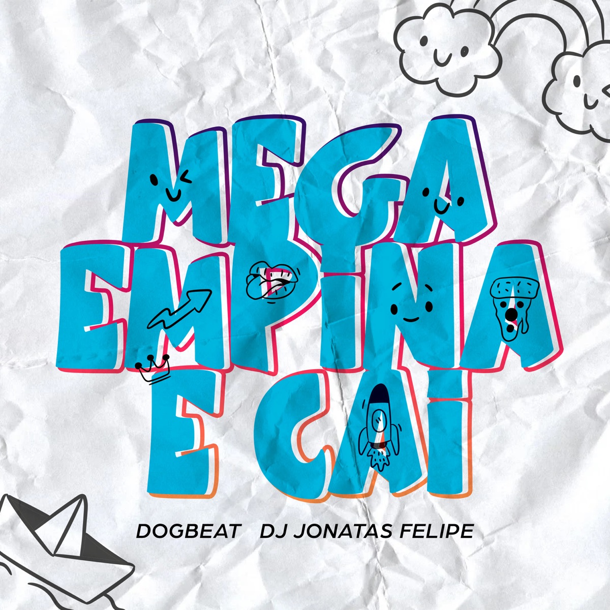 Mega Empina e Cai - Single by DogBeat & DJ Jonatas Felipe album cover