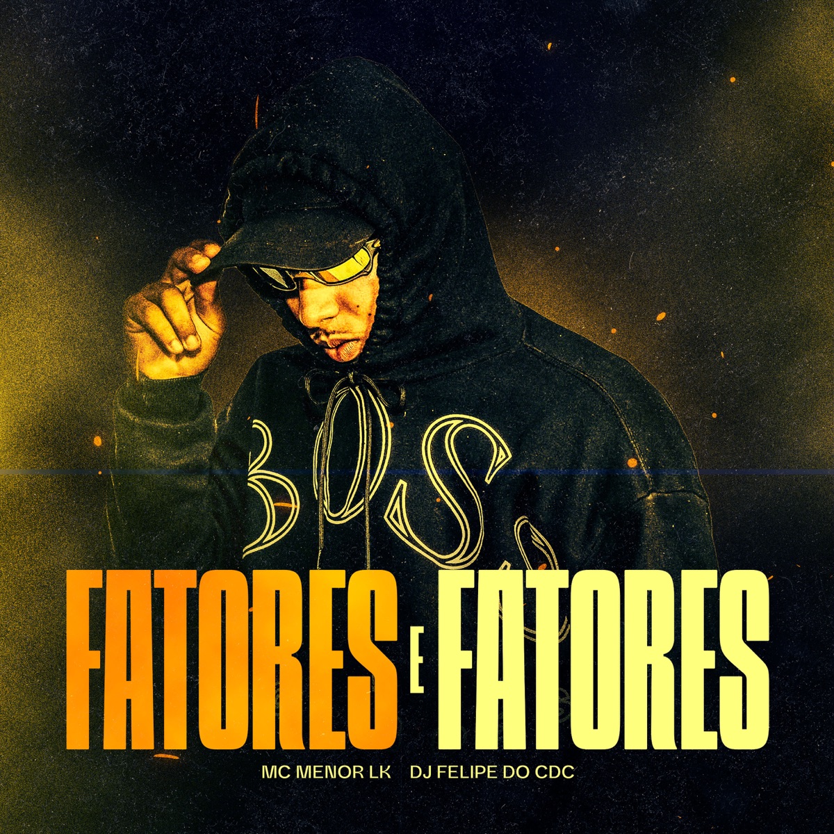 Fatores e Fatores - Single by MC Menor LK & DJ Felipe do CDC album cover