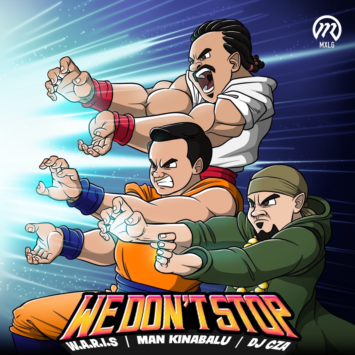 We Don't Stop - Single by Man Kinabalu, W.A.R.I.S & DJ CZA album cover