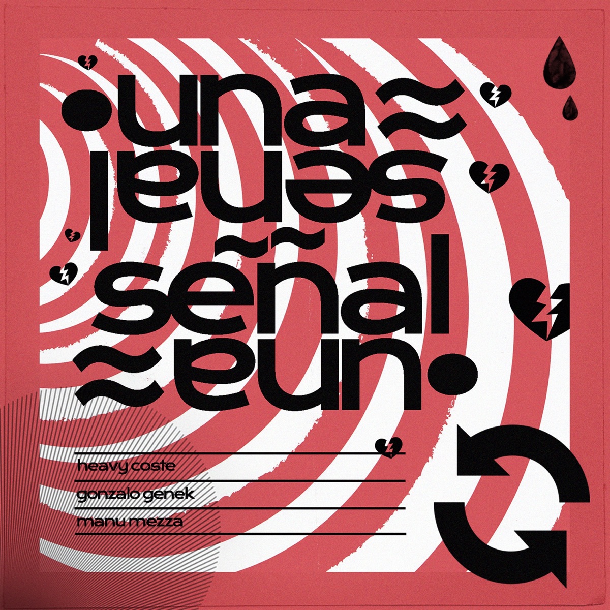 Una Señal - Single by Heavy Coste, Gonzalo Genek & Manu Mezza album cover