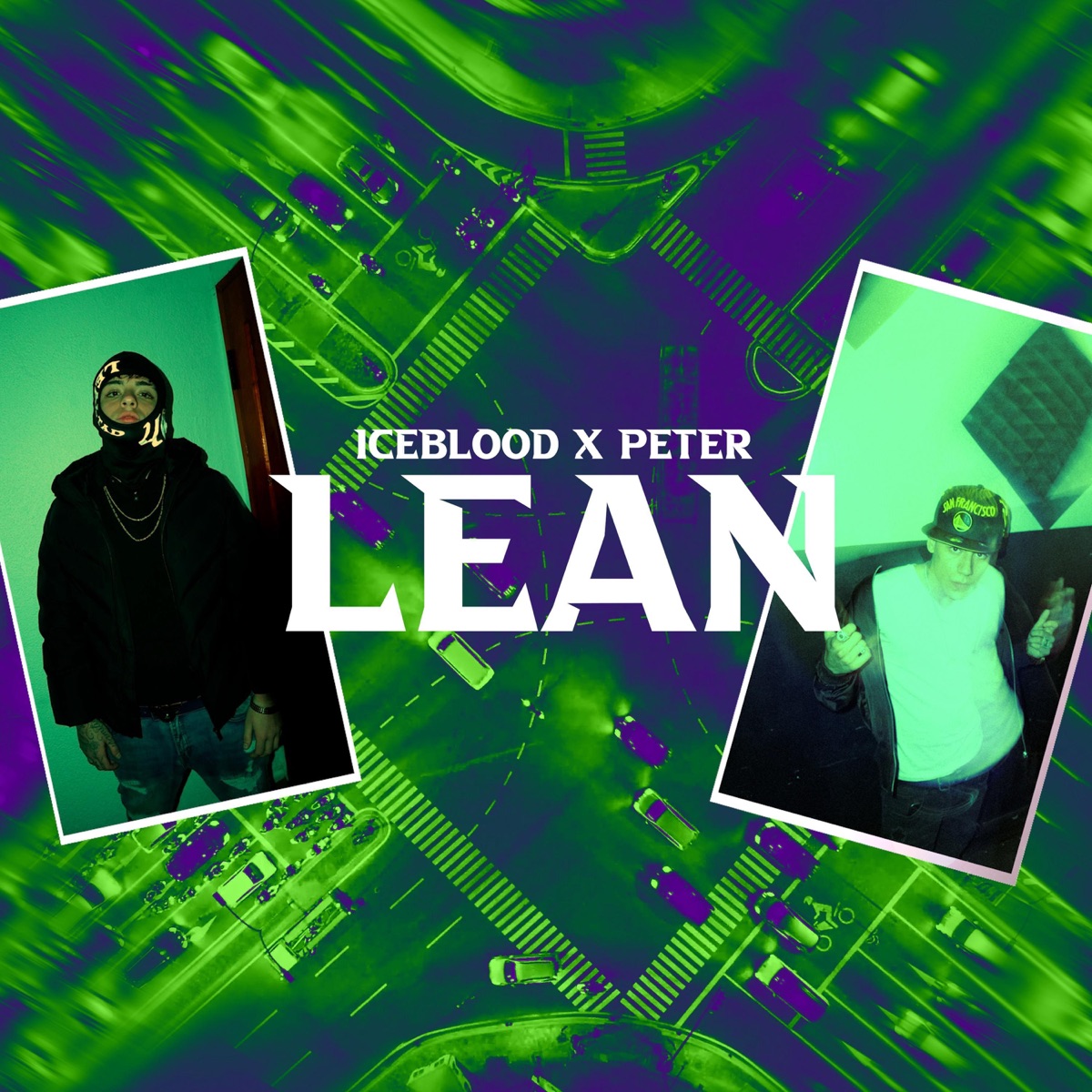 Lean (feat. Peter) - Single by Ice Blood album cover