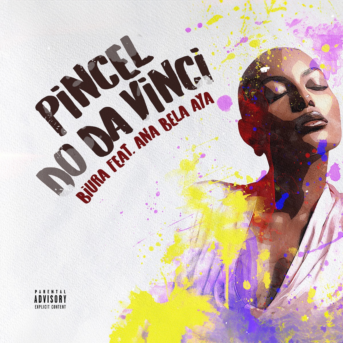 Pincel do da Vinci (feat. Ana Bela Aya) - Single by Biura album cover