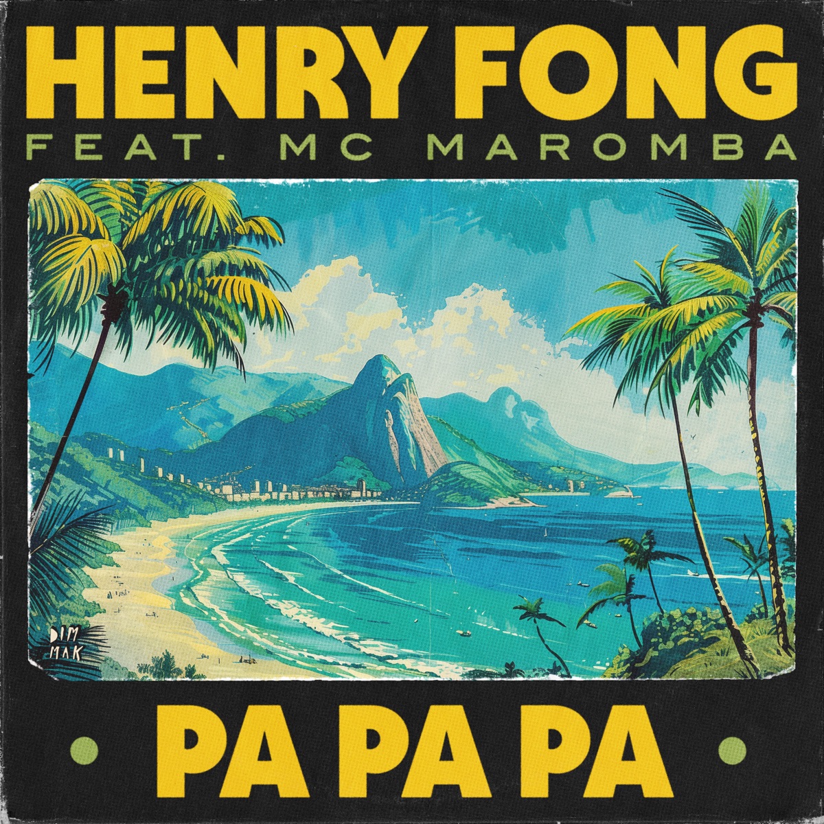 Pa Pa Pa (feat. MC Maromba) - Single by Henry Fong album cover