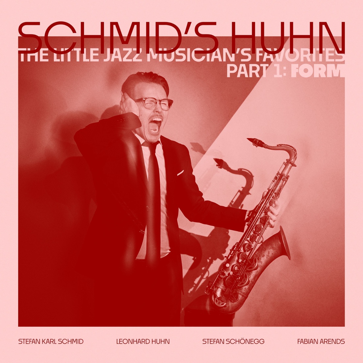 The Little Jazz Musician's Favorites - Part 1: Form (feat. Stefan Schönegg & Fabian Arends) - Single by Schmid's Huhn, Stefan Karl Schmid & Leonhard Huhn album cover