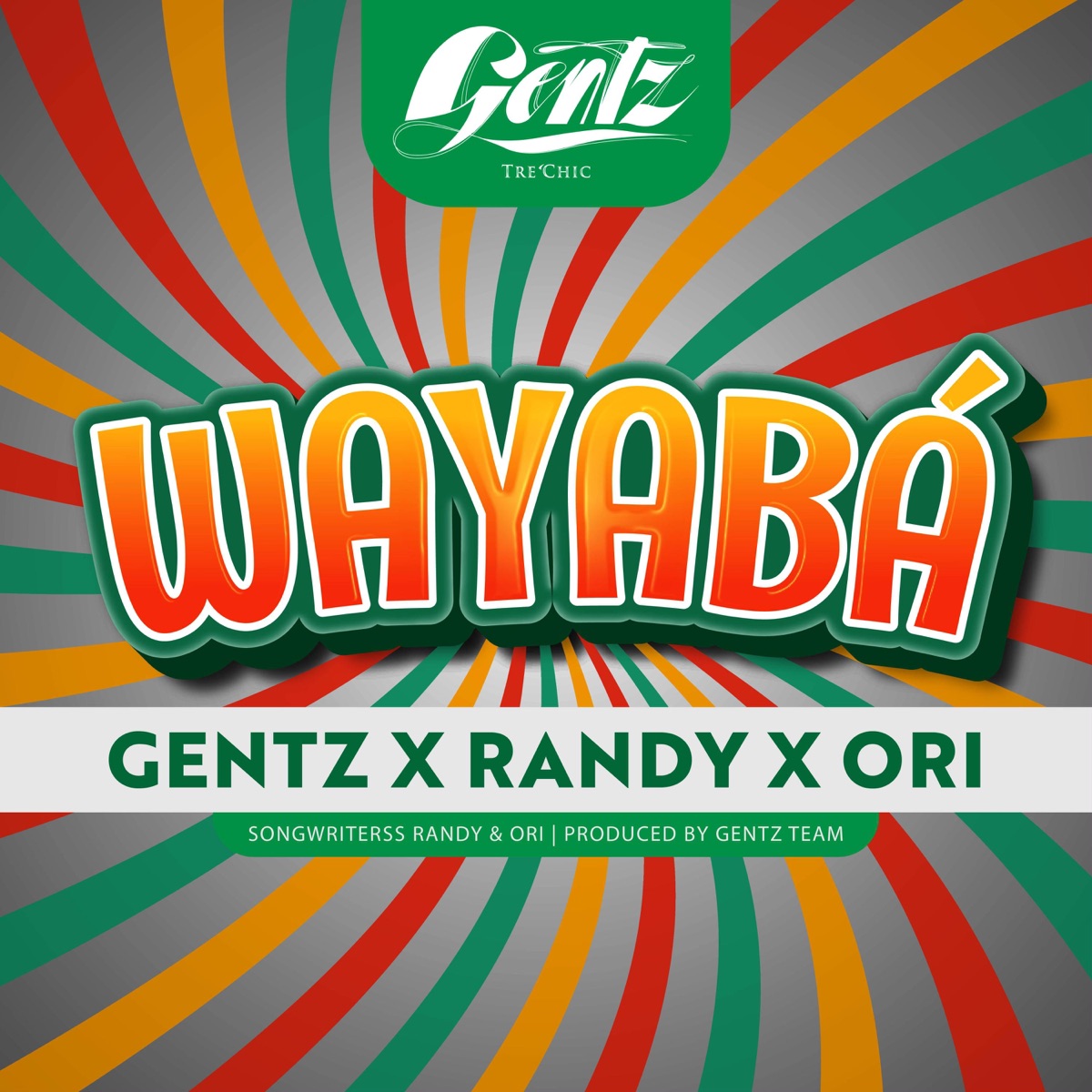 WAYABÁ (feat. RANDY LEROY & ORI) - Single by Gentz album cover