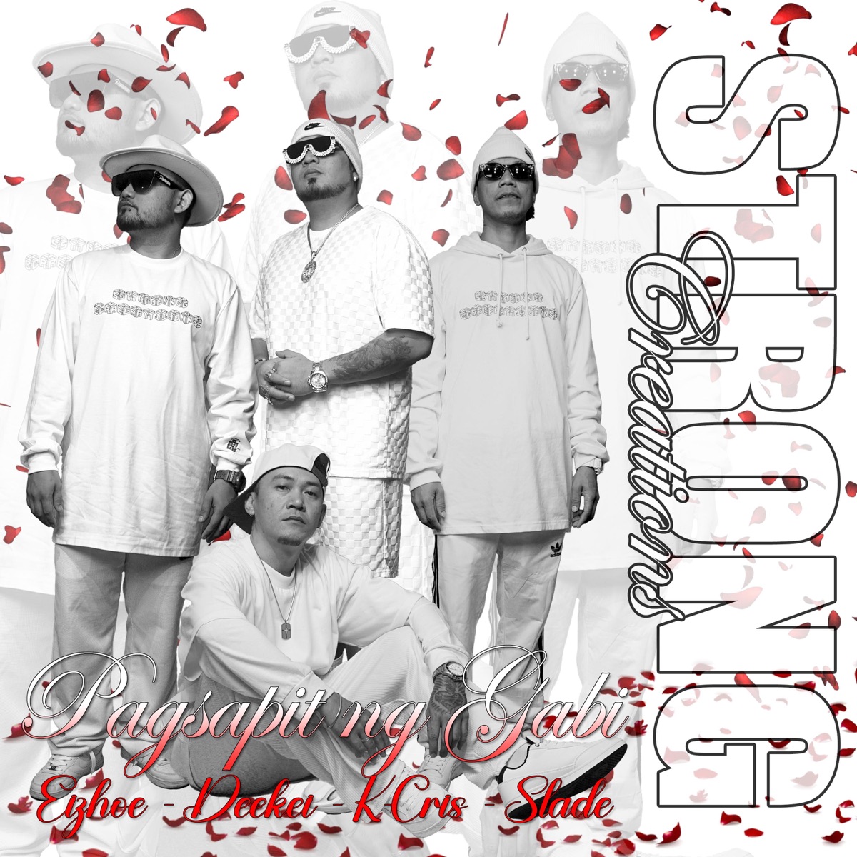 PAGSAPIT NG GABI (feat. EIZHOE, K-CRIS, DEEKEI & SLADE) - Single by Strong Creations album cover