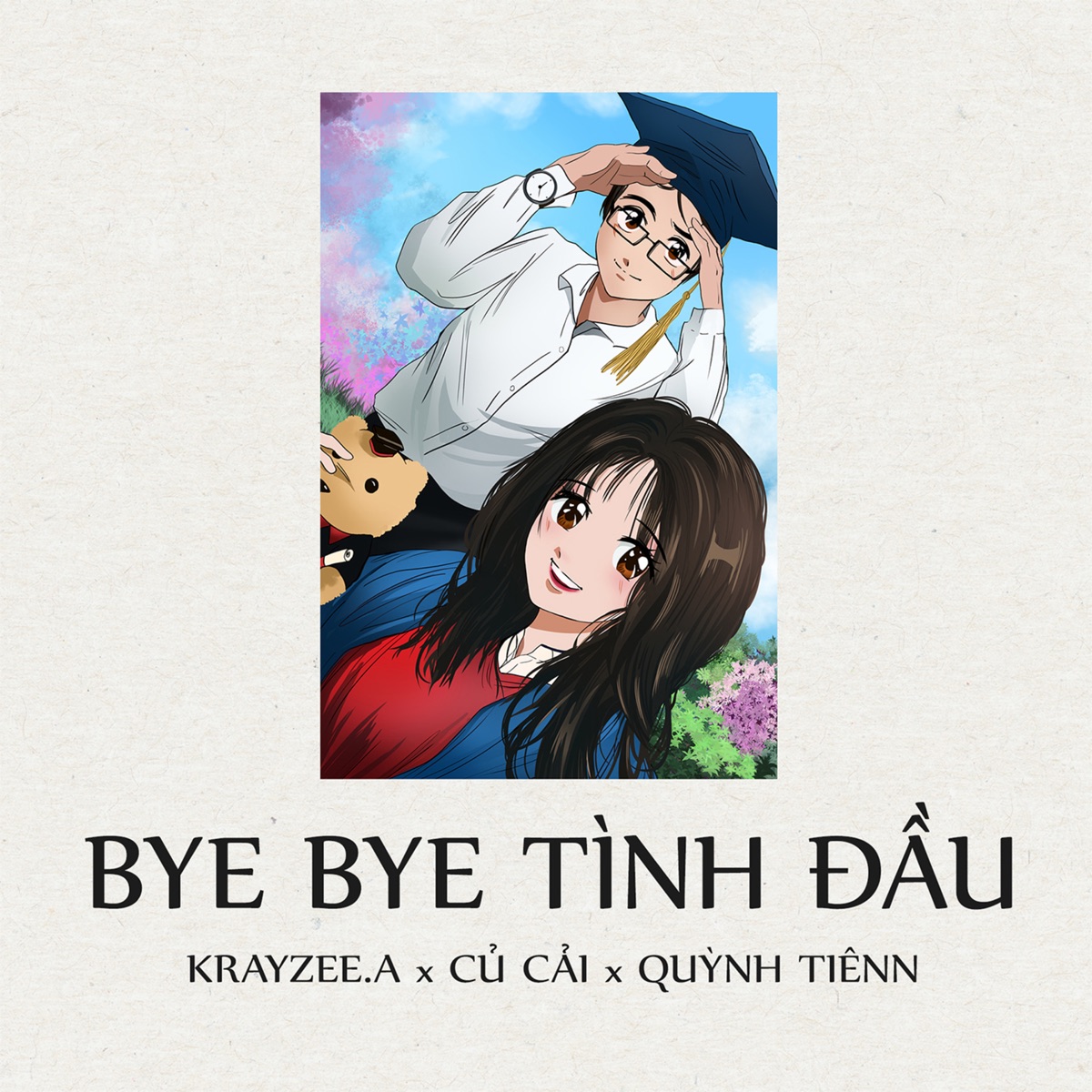 Bye Bye Tình Đầu (Lofi Version) - Single by Củ Cải, Quỳnh Tiênn & Krayzee.A album cover