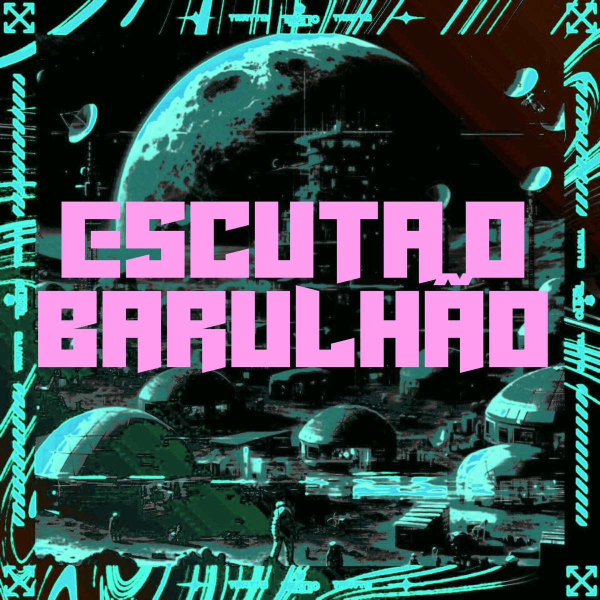 Escuta o Barulhão (feat. Mc Mm, MC Duartt & MC MN) - Single by Dj W-Beatz & †Tratto album cover