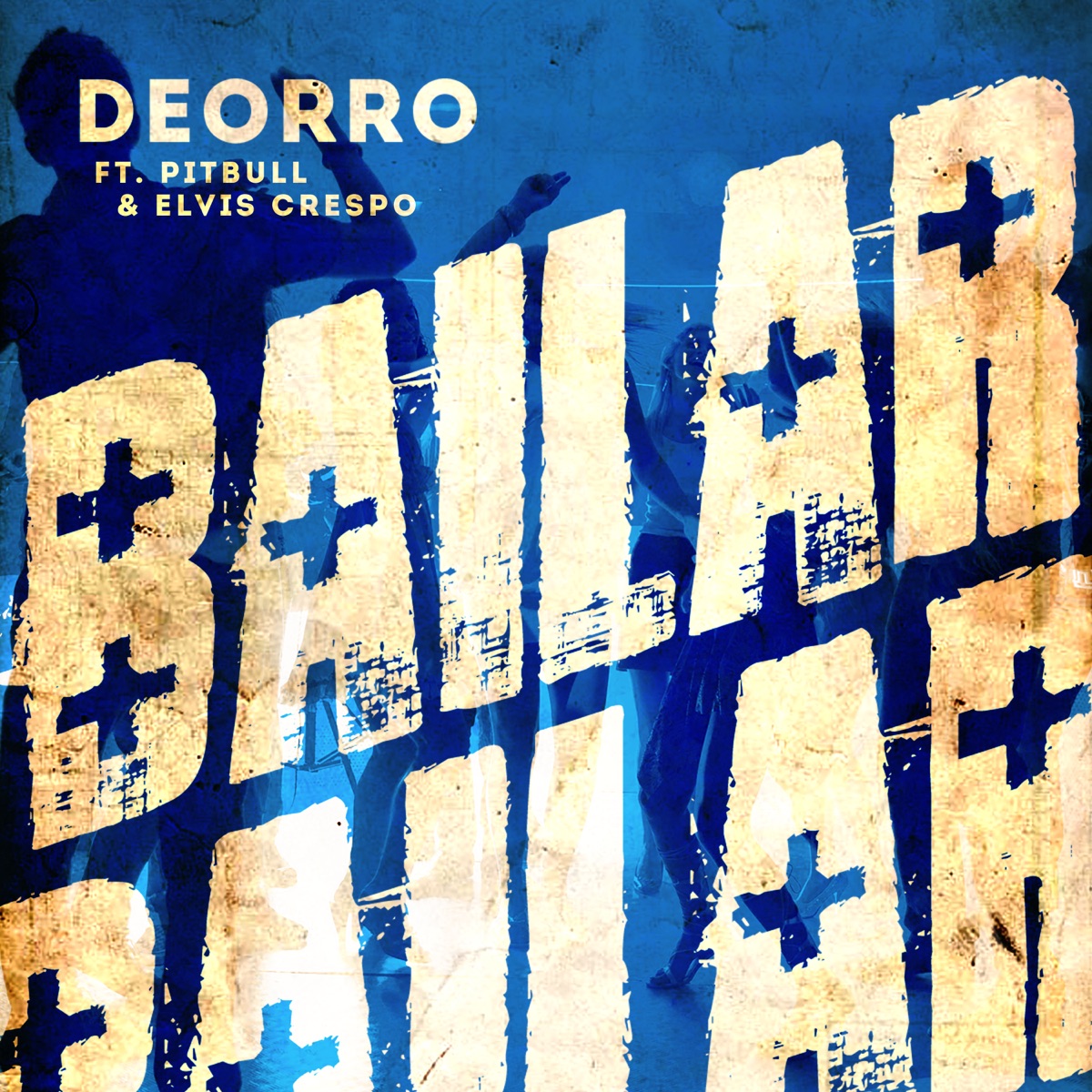 Bailar (feat. Pitbull & Elvis Crespo) - Single by Deorro album cover