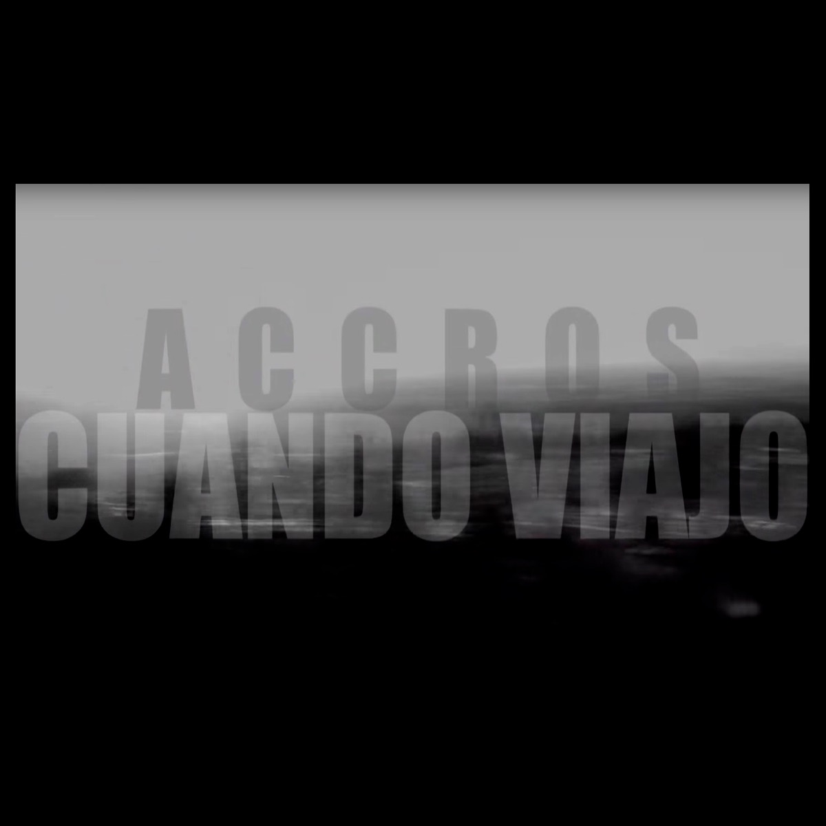 Cuando Viajo - Single by Accros album cover