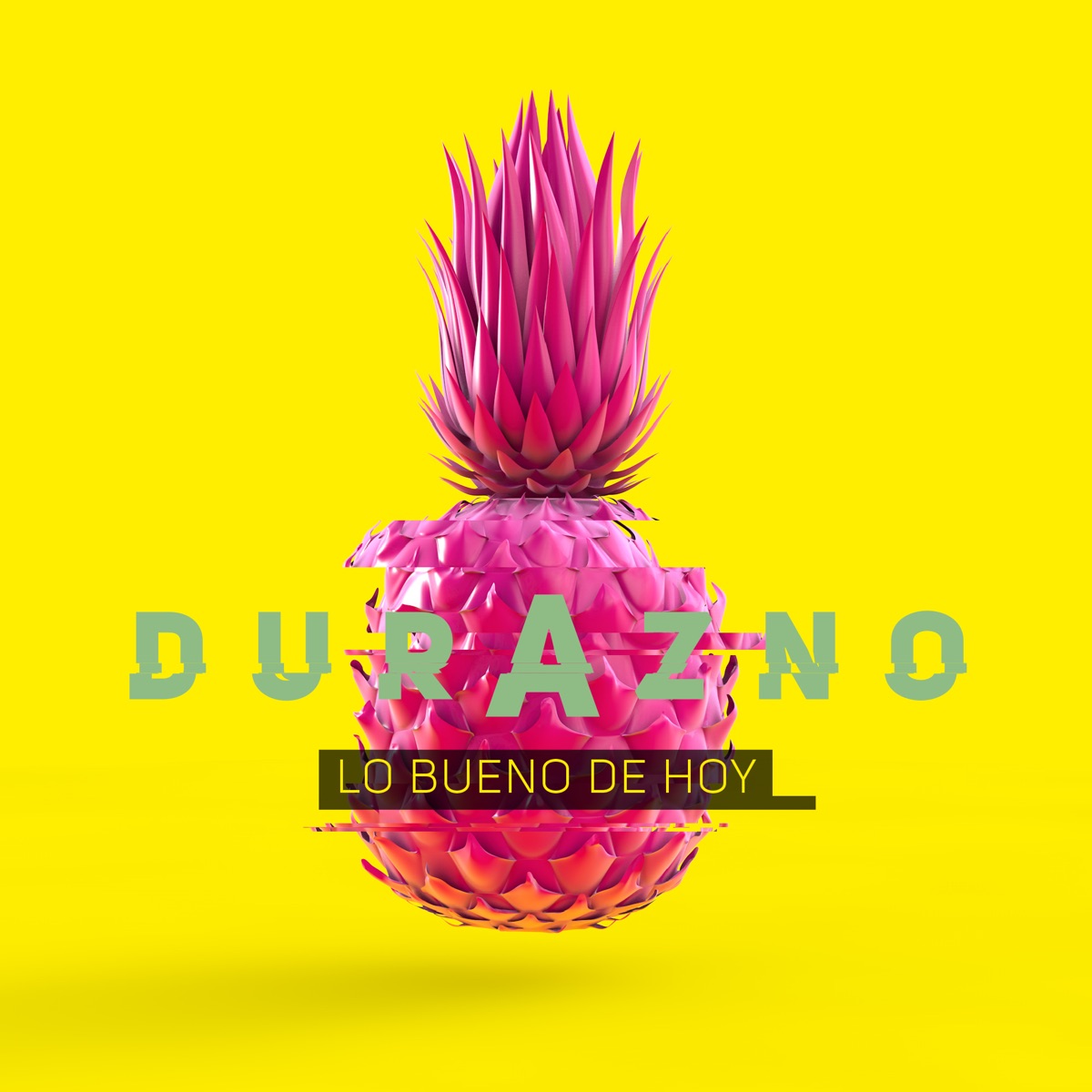 Lo Bueno de Hoy - Single by Durazno album cover