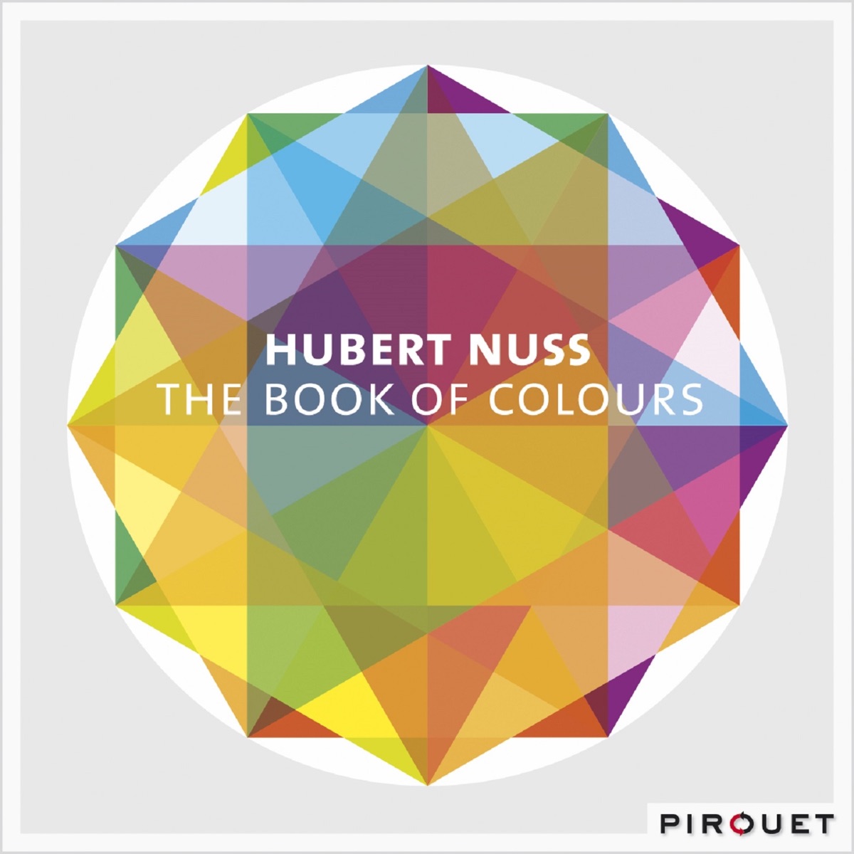 The Book of Colours (feat. John Goldsby & John Riley) by Hubert Nuss album cover