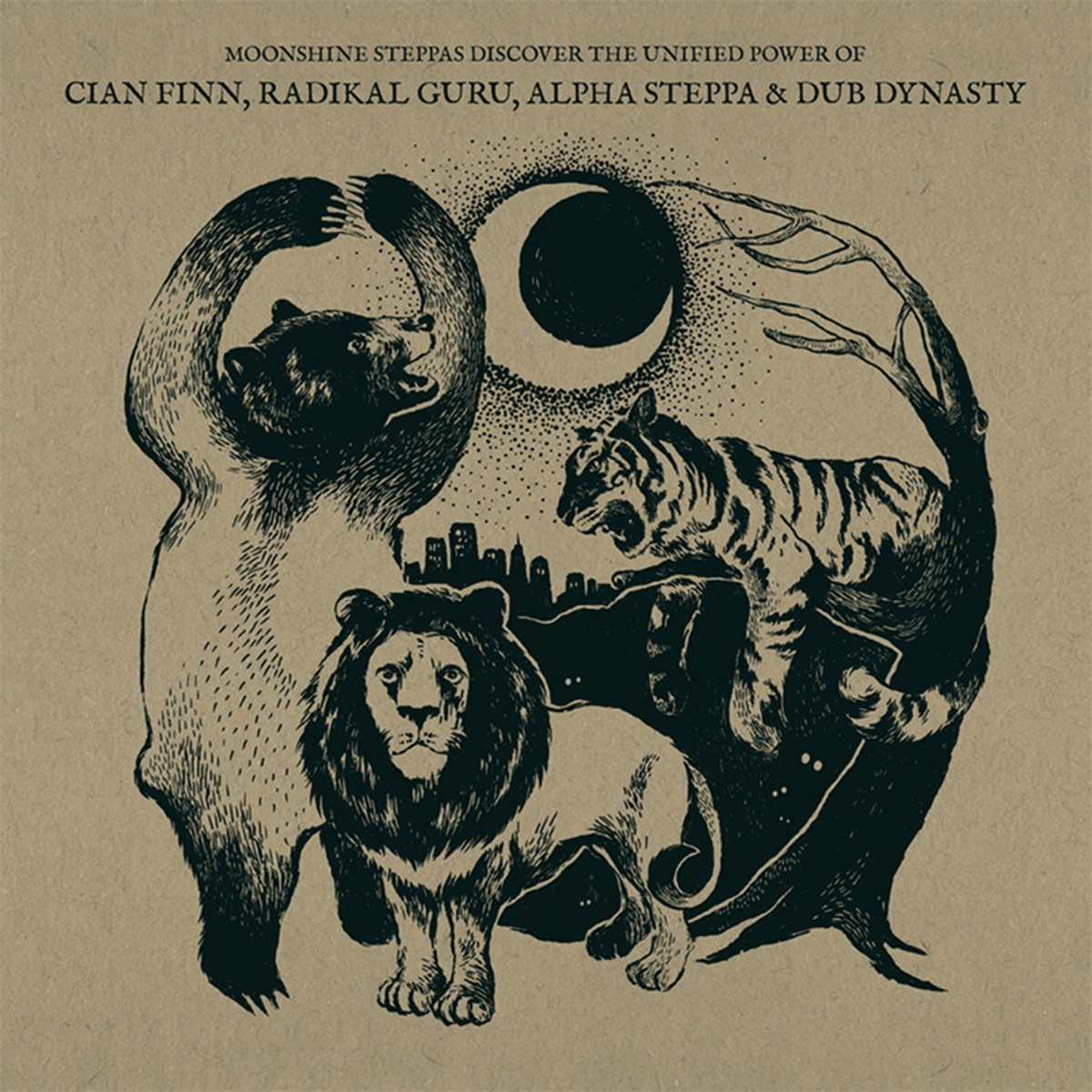 Moonshine Steppas Discover the Unified Power of Cian Finn, Radikal Guru, Alpha Steppa & Dub Dynasty - EP by Radikal Guru, Alpha Steppa & Dub Dynasty album cover