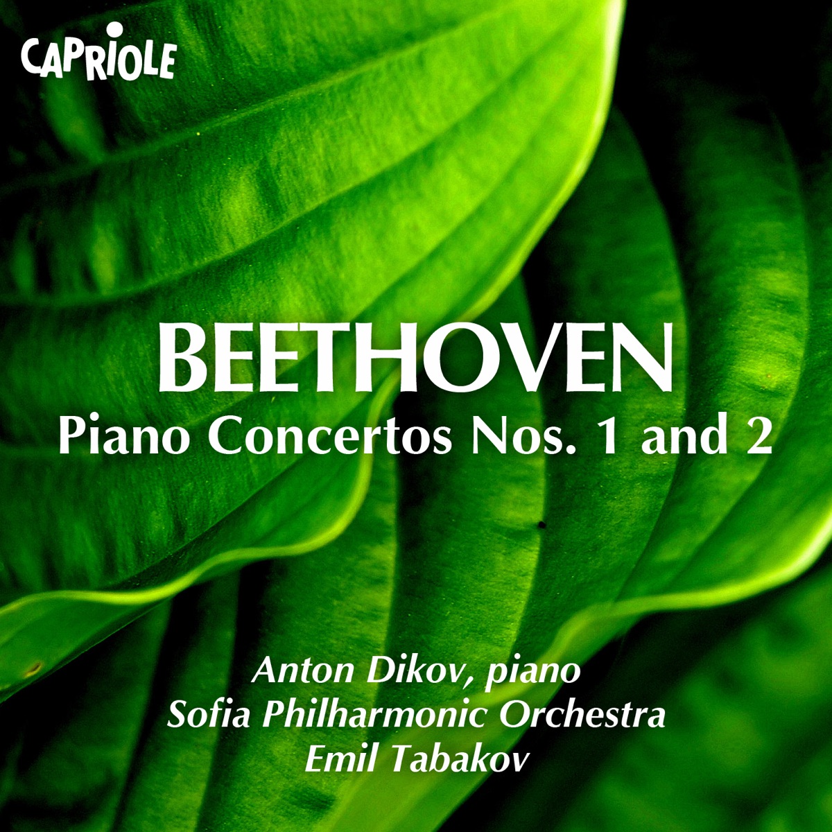 Beethoven: Piano Concertos Nos. 1 & 2 by Anton Dikov, Sofia Philharmonic Orchestra & Emil Tabakov album cover