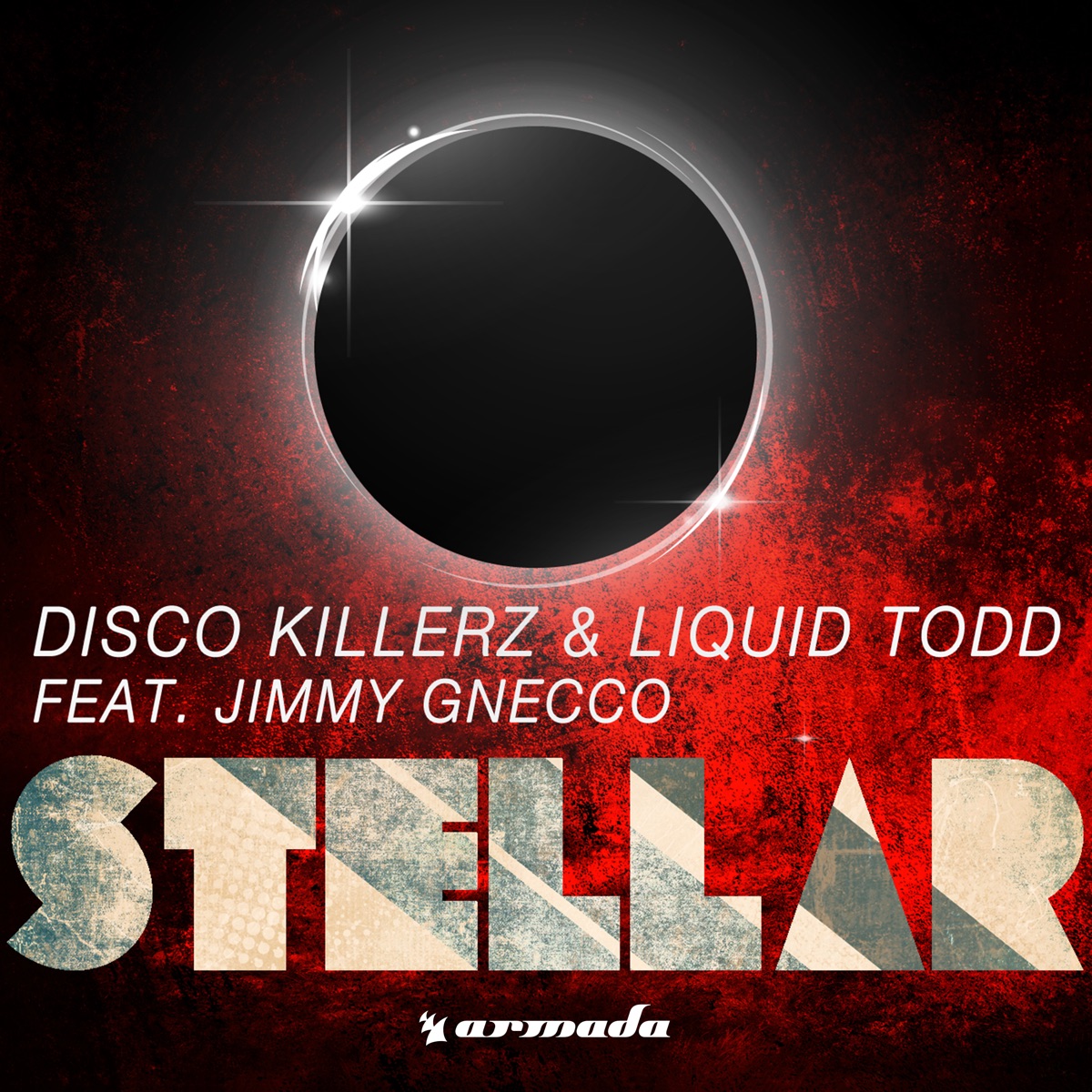 Stellar (feat. Jimmy Gnecco) - Single by Disco Killerz & Liquid Todd album cover