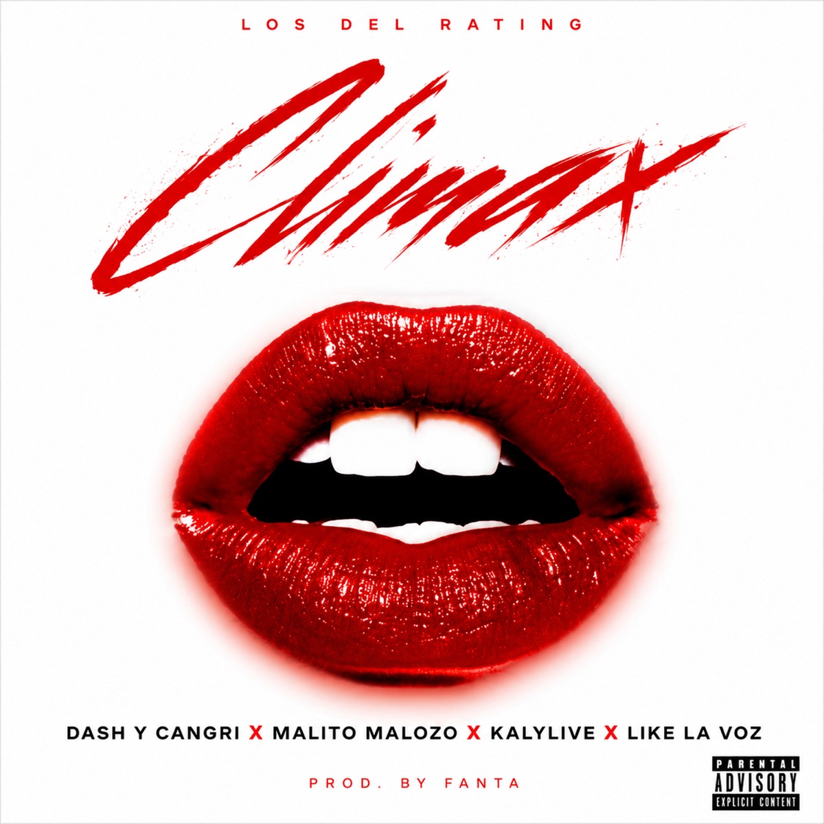 CLIMAX - Single by Dash Y Cangri, Malito Malozo, Kalylive & Like La Voz album cover