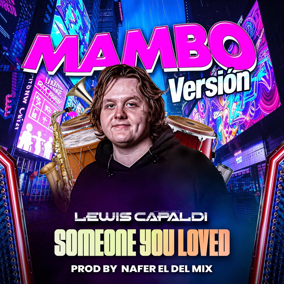 Someone You Loved (Lewis Capaldi MAMBO VERSION) - Single by Nafer El Del Mix album cover
