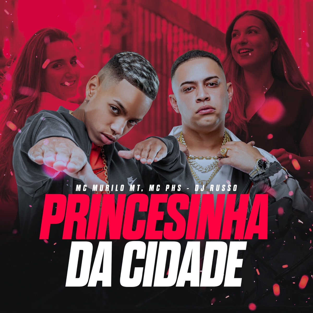 Princesinha da Cidade - Single by MC Murilo MT, Mc PHS & Dj Russo album cover