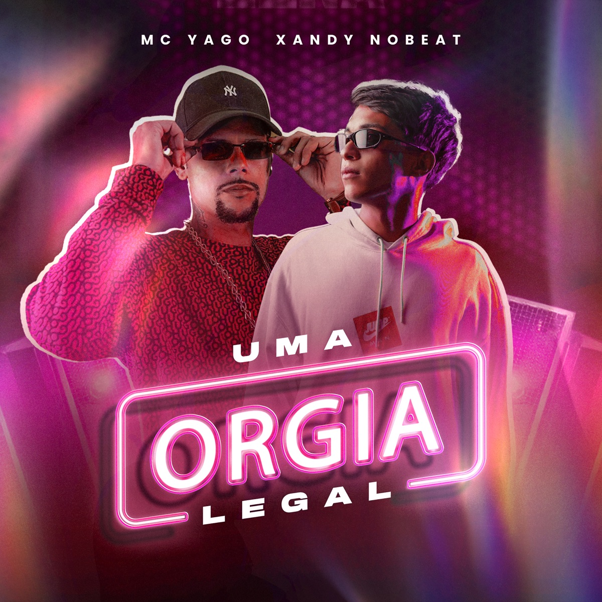 UMA ORGIA LEGAL - Single by Mc Yago & Xandy Nobeat album cover
