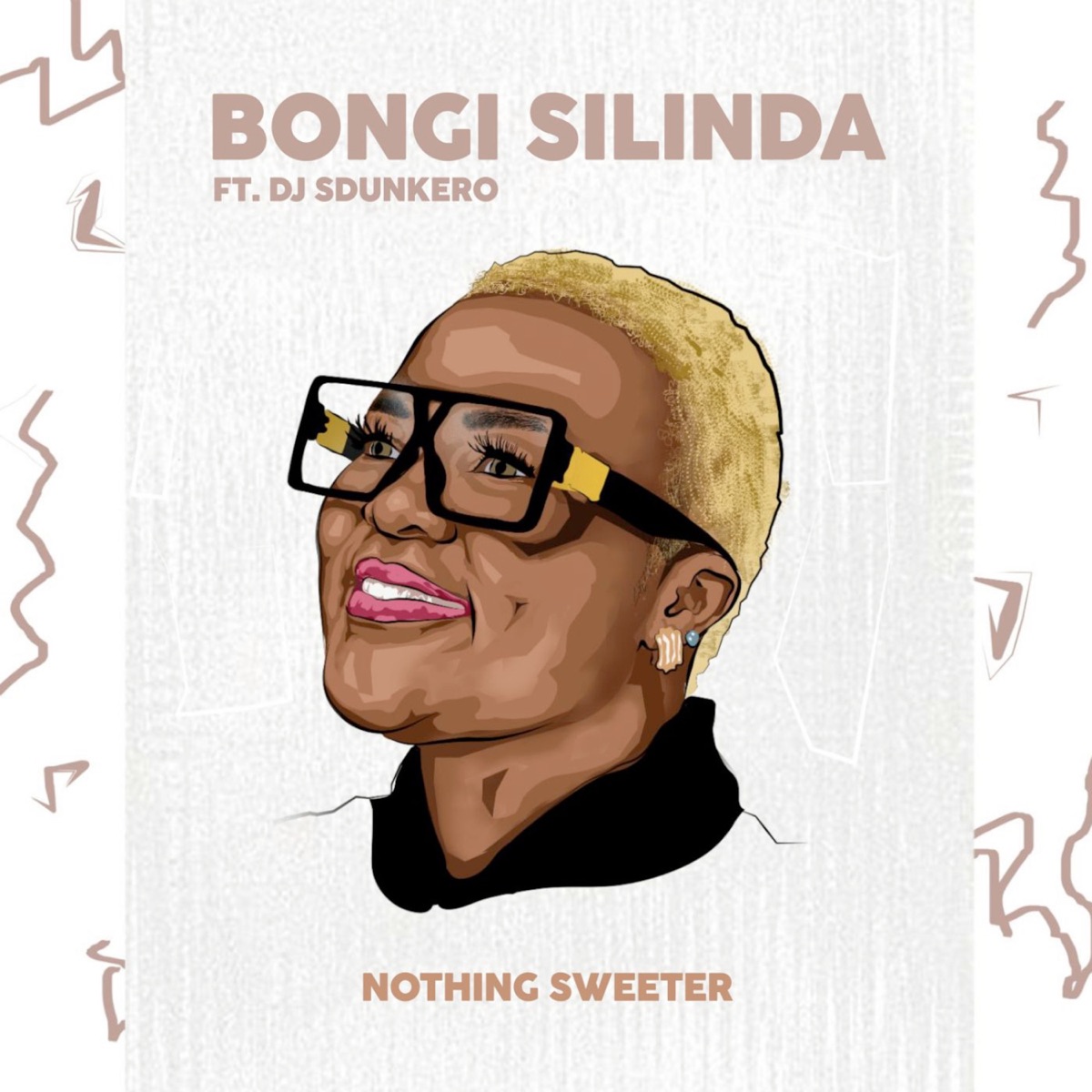 Nothing Sweeter (feat. DJ Sdunkero) - Single by Bongi Silinda album cover