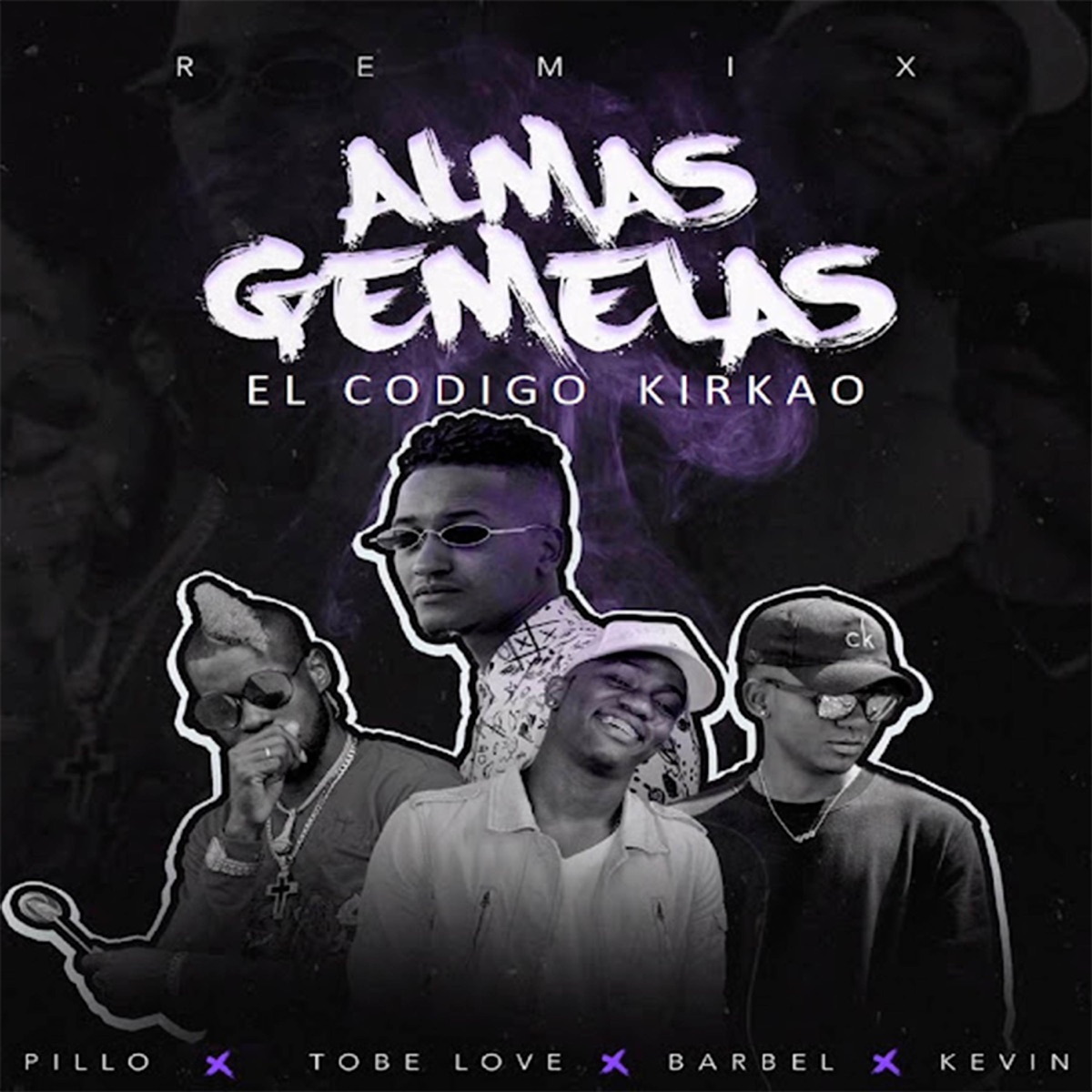Almas Gemelas Remix (feat. Kevin Ice & Barbel) - Single by El Codigo Kirkao, El Pillo & Tobe Love album cover