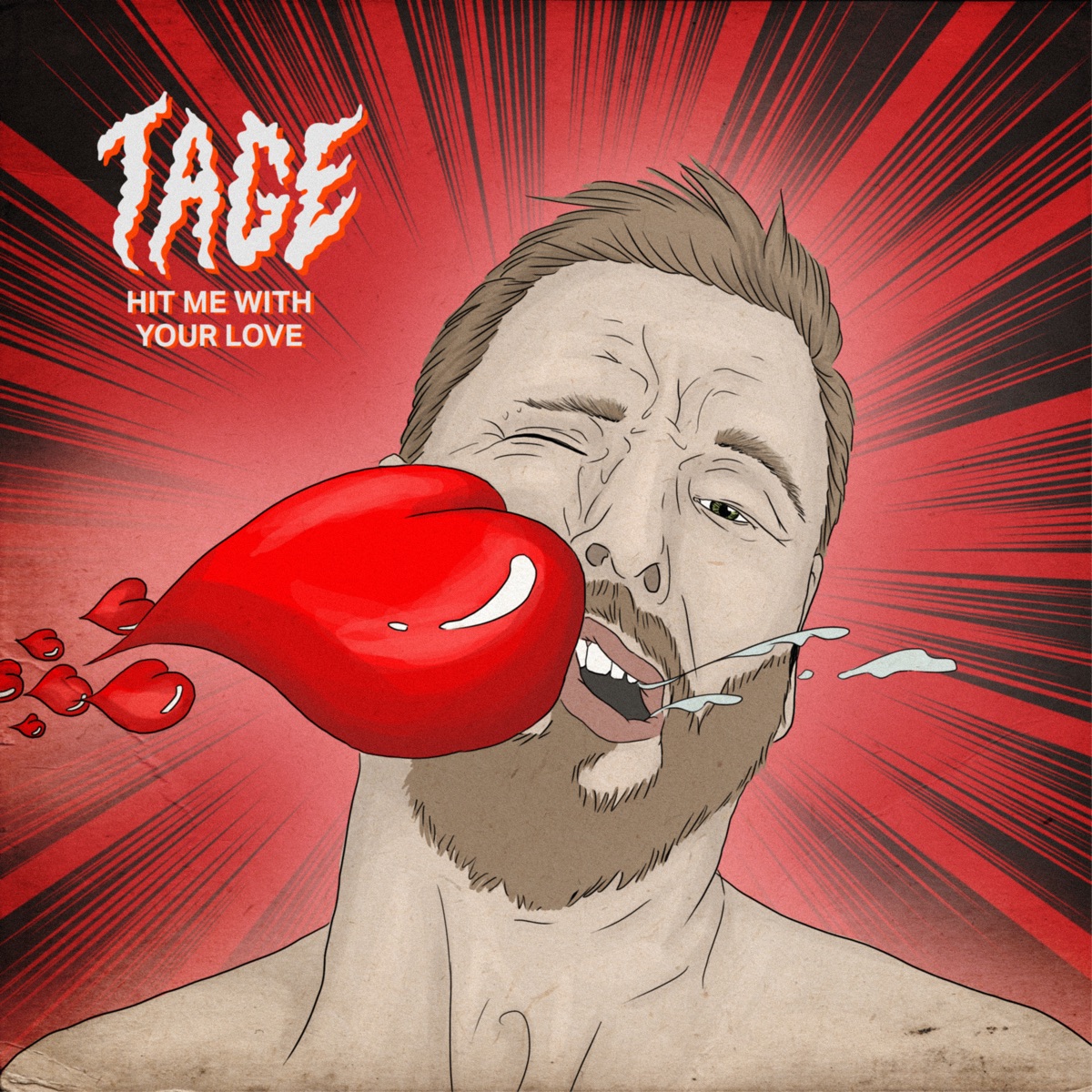 Hit Me with Your Love - Single by Tage album cover